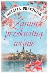 Zanim przekwitną wiśnie