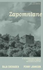 Zapomniane. W poszukiwaniu ukrytych miejsc...
