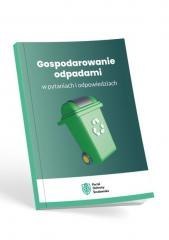 Gospodarowanie odpadami w pytaniach i...