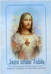 Jezu Ufam Tobie (I piątki)
