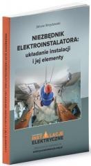 Niezbędnik elektroinstalatora: układanie...