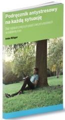 Podręcznik antystresowy na każdą sytuację