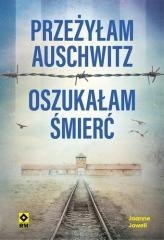 Przeżyłam Auschwitz Oszukałam śmierć