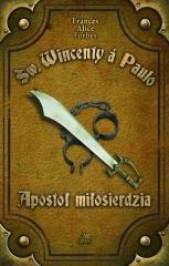Św. Wincenty. Apostoł miłosierdziac