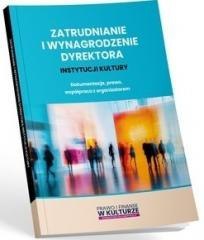 Zatrudnianie i wynagrodzenie dyrektora instytucji