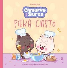 Chmurka i Burza pieką ciasto