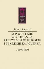 O problemie wschodnim, kryzysach w Europie..