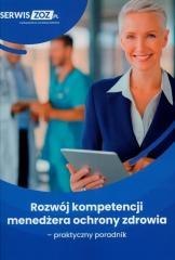 Rozwój kompetencji menedżera ochrony zdrowia...