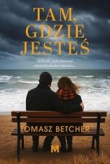 Tam, gdzie jesteś