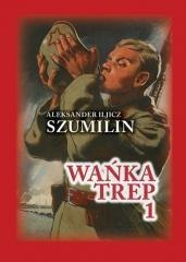Wańka Trep T.1 Dziennik żołnierza TW w.6
