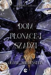Dom płonącej szadzi
