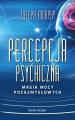 Percepcja psychiczna: magia mocy... pocket