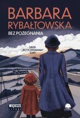 Bez pożegnania T.1 DL