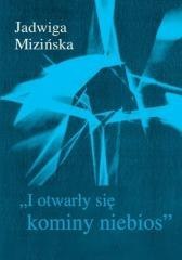 I otwarły się kominy niebios