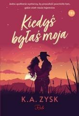 Kiedyś byłaś moja