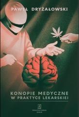 Konopie medyczne w praktyce lekarskiej