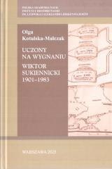 Uczony na wygnaniu. Wiktor Sukiennicki 1901-1983