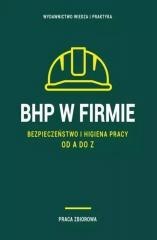 BHP w firmie. Bezpieczeństwo i higiena pracy od...