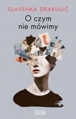 O czym nie mówimy