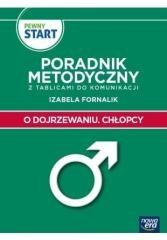 Pewny start. O dojrzewaniu. Chłopcy. Poradnik...