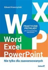 Word, Excel, PowerPoint. Nie tylko dla zaawanso.