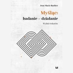 Myśląc: badanie - działanie