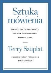 Sztuka mówienia. Spraw, żeby cię słuchano...