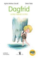 Dagfrid. Jutro będzie futro
