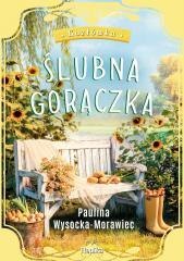 Ślubna gorączka