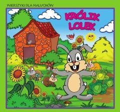 Wierszyki dla maluchów. Królik Lolek