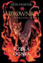 Wojownicy. Rzeka ognia
