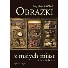 Obrazki z małych miast
