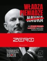 Władza, Pieniądze, Nauka. Jak chciwość...