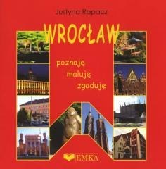 Wrocław. Poznaję maluję zgaduję