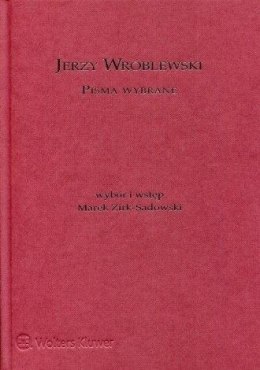 Jerzy Wróblewski. Pisma wybrane