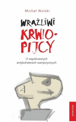 Wrażliwi krwiopijcy