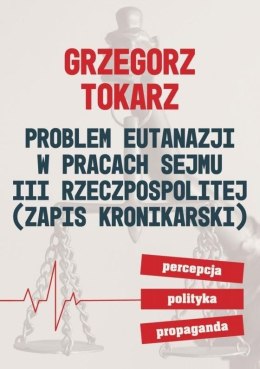 Problem eutanazji w pracach sejmu III RP