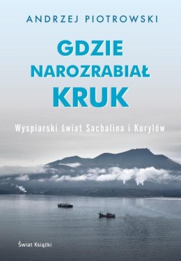 Gdzie narozrabiał kruk