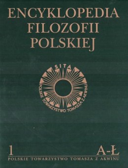 Encyklopedia Filozofii Polskiej t.1 A-Ł