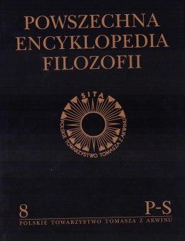 Powszechna Encyklopedia Filozofii t.8 P-S