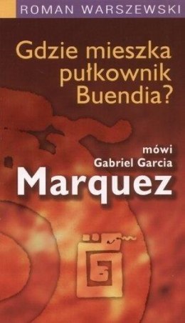 Gdzie mieszka pułkownik Buendia?