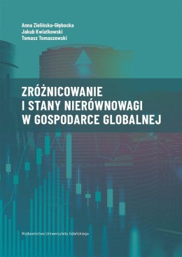 Zróżnicowanie i stany nierównowagi w gospodarce..