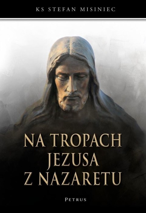 Na tropach Jezusa z Nazaretu