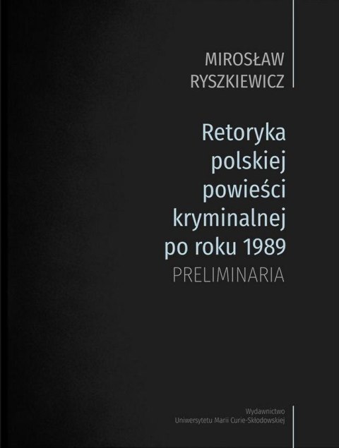 Retoryka polskiej powieści kryminalnej po1989