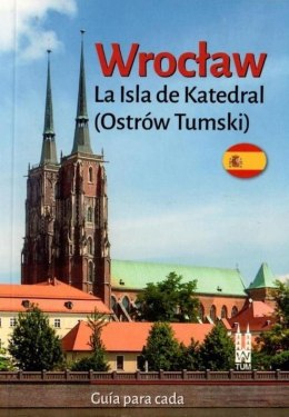 Wrocław Ostrów Tumski w.hiszpańska