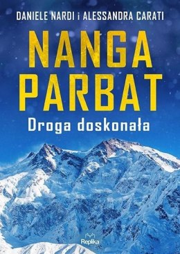 Nanga Parbat. Droga doskonała