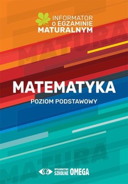 Informator o egz. maturalnym z matematyki ZP