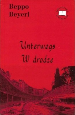 Unterwegs. W drodze