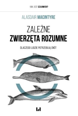 Zależne zwierzęta rozumne