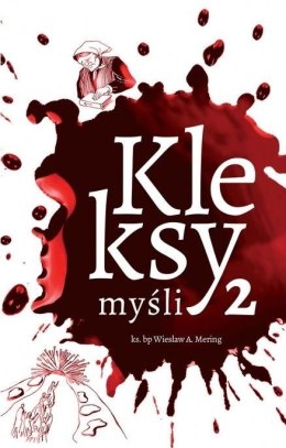 Kleksy. Myśli 2